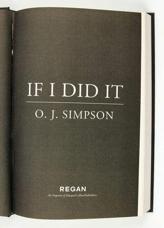 Rare 2006 Edition of "If I did It" by O.J. Simpson Lot 7128